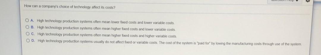 Solved How can a company's choice of technology affect its | Chegg.com