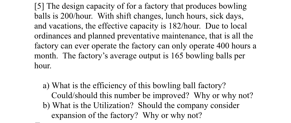 5-the-design-capacity-of-for-a-factory-that-chegg