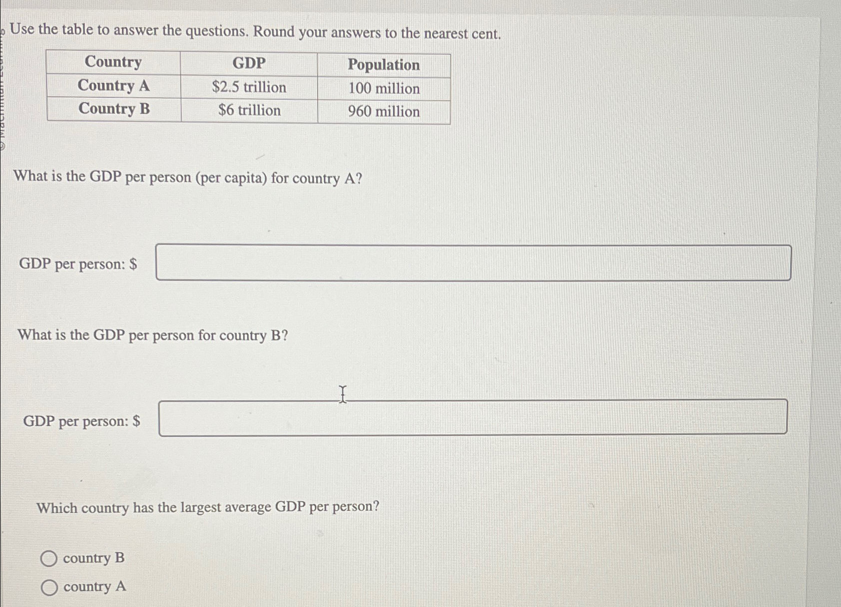 Solved Use the table to answer the questions. Round your | Chegg.com