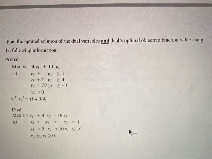 Solved Find the optimal solution of the dual variables and | Chegg.com