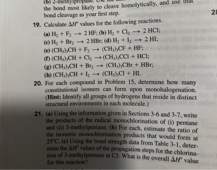 the bond most likely to cleave homolytically, and use | Chegg.com