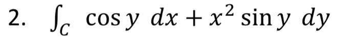 Solved Please solve the following line integrals using | Chegg.com