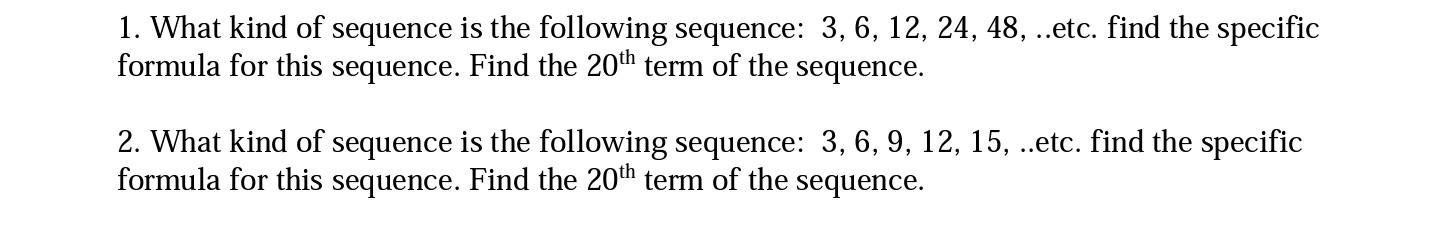 Solved 1. What Kind Of Sequence Is The Following Sequence: | Chegg.com