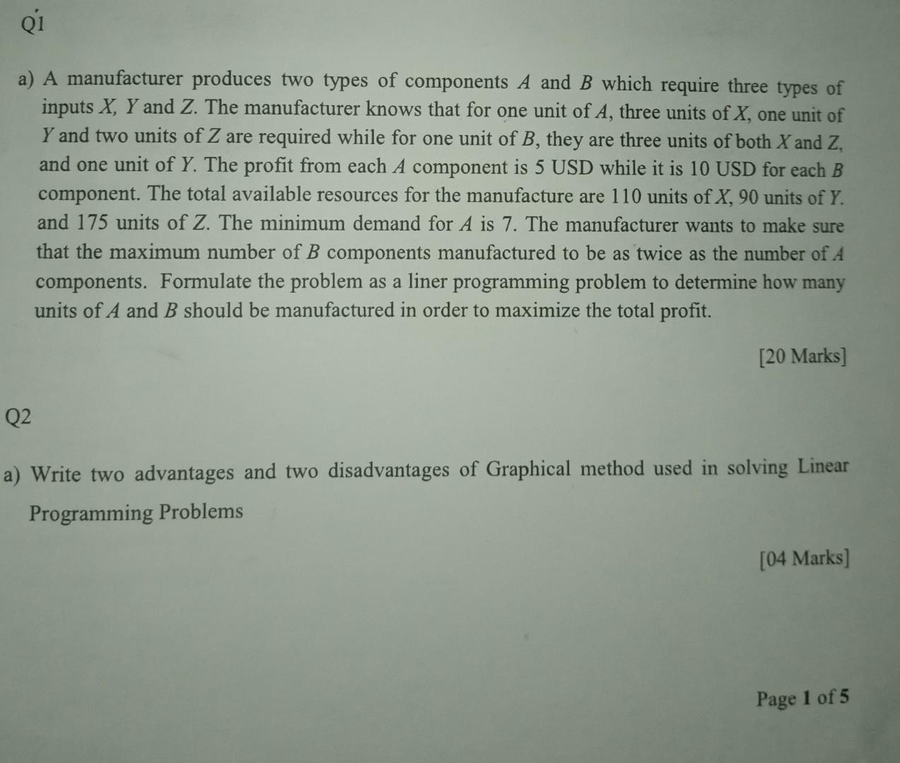 Solved a) A manufacturer produces two types of components A | Chegg.com