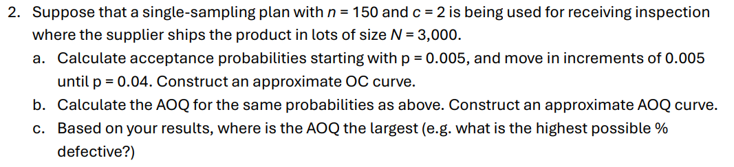 Solved 2. ﻿Suppose that a single-sampling plan with \( | Chegg.com