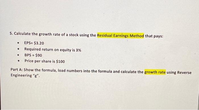 Solved 5. Calculate the growth rate of a stock using the | Chegg.com