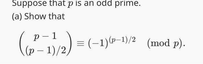 Solved Suppose That P Is An Odd Prime. (a) Show That | Chegg.com