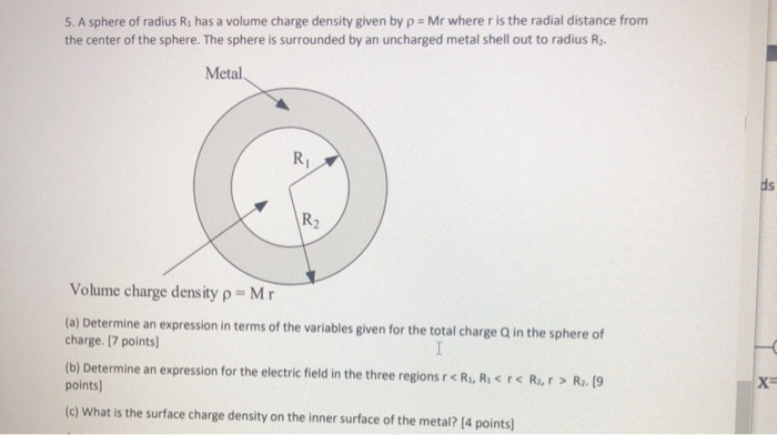Solved 5. A sphere of radius R, has a volume charge density | Chegg.com