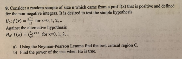 Solved 8. Consider a random sample of size n which came from | Chegg.com