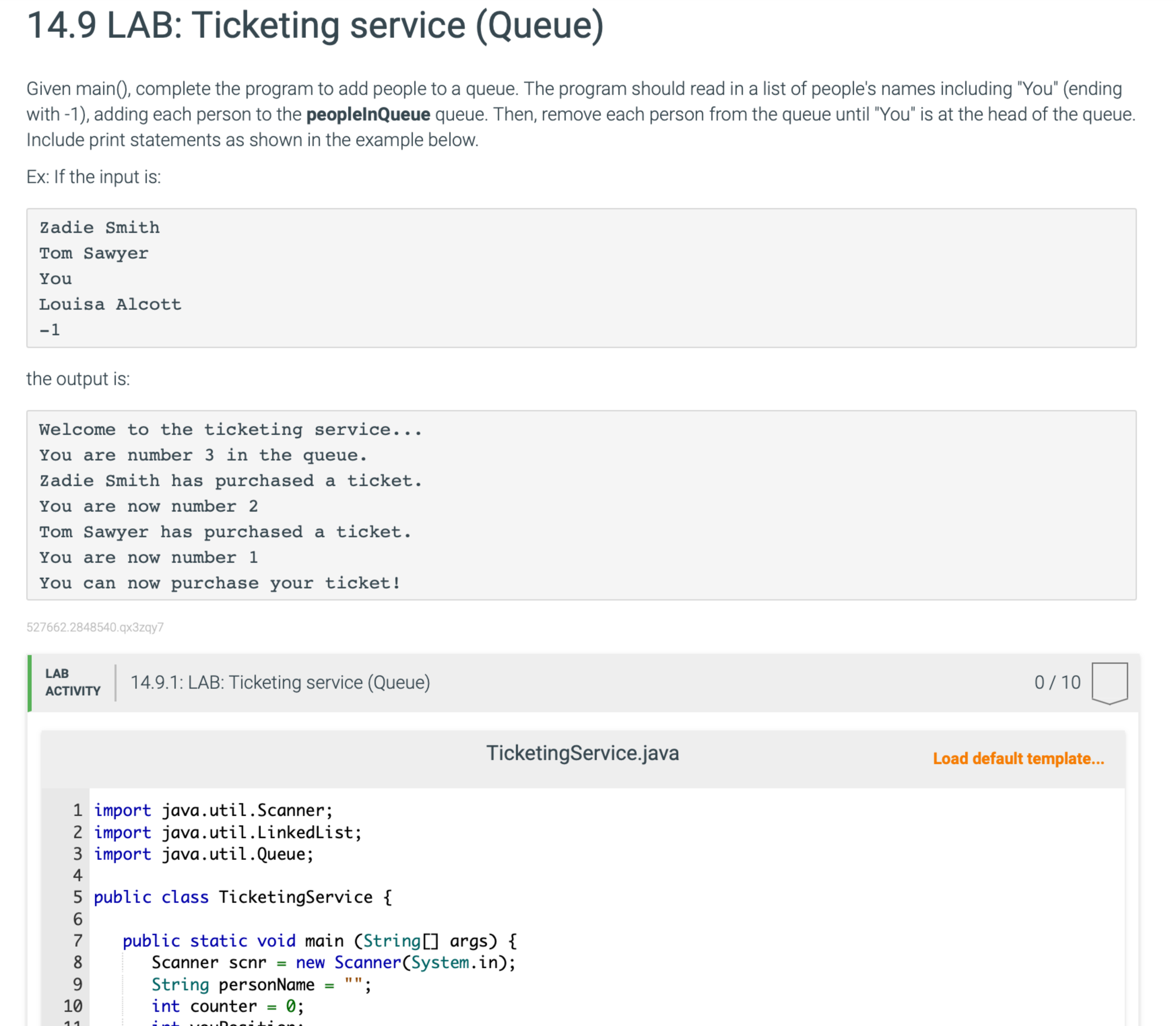 Solved 14.9 ﻿LAB: Ticketing service (Queue)Given main(), | Chegg.com