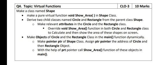 Solved Q4. Topic: Virtual Functions CL03 10 Marks Make a | Chegg.com