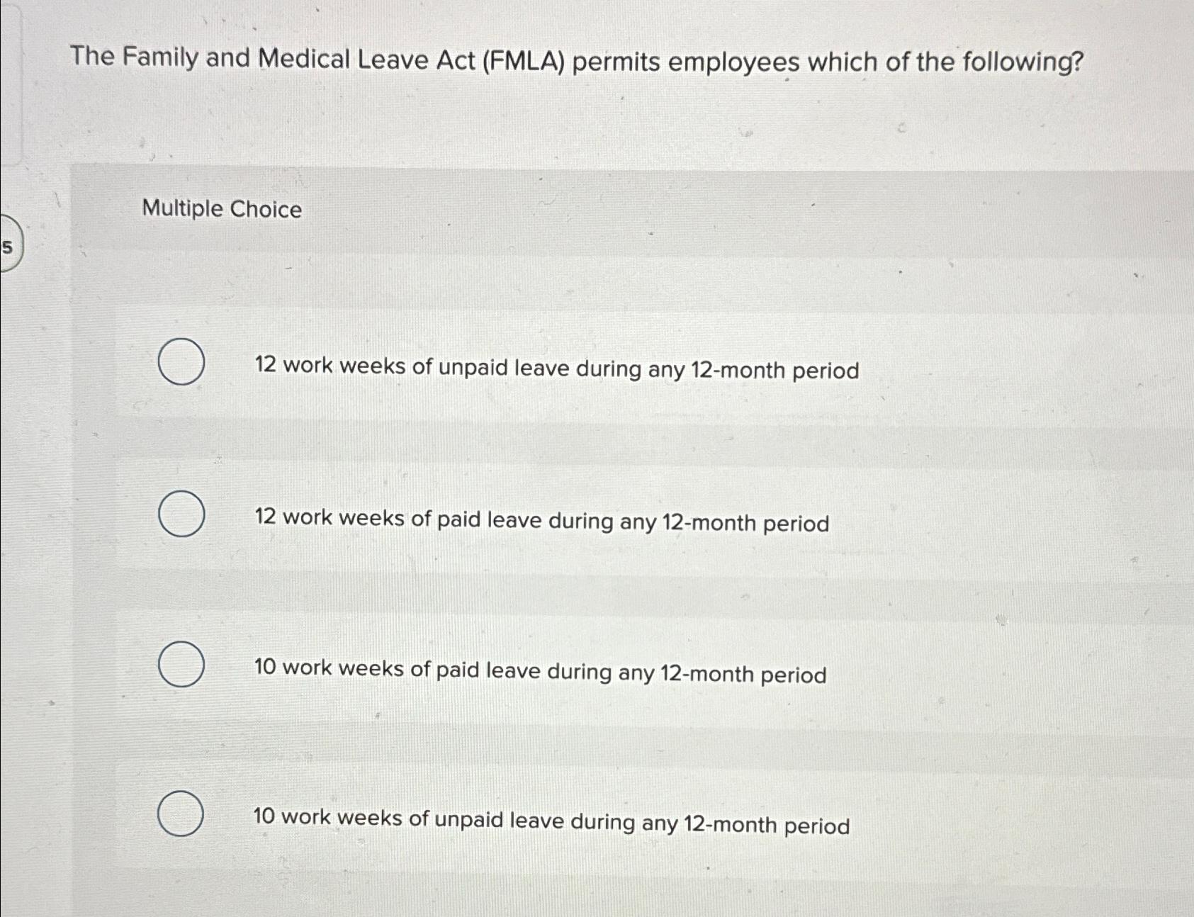 Solved The Family and Medical Leave Act (FMLA) ﻿permits | Chegg.com