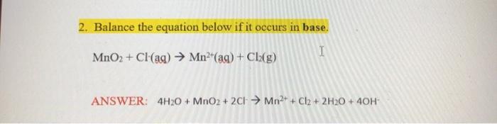 Solved 2 Balance The Equation Below If It Occurs In Base Chegg Com