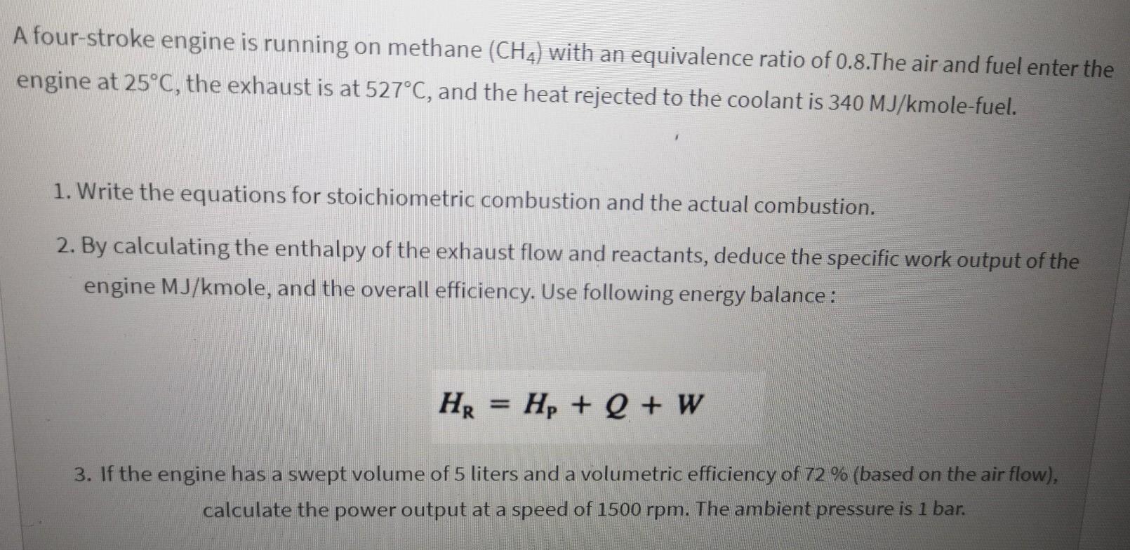 Solved A four-stroke engine is running on methane (CH4) with | Chegg.com
