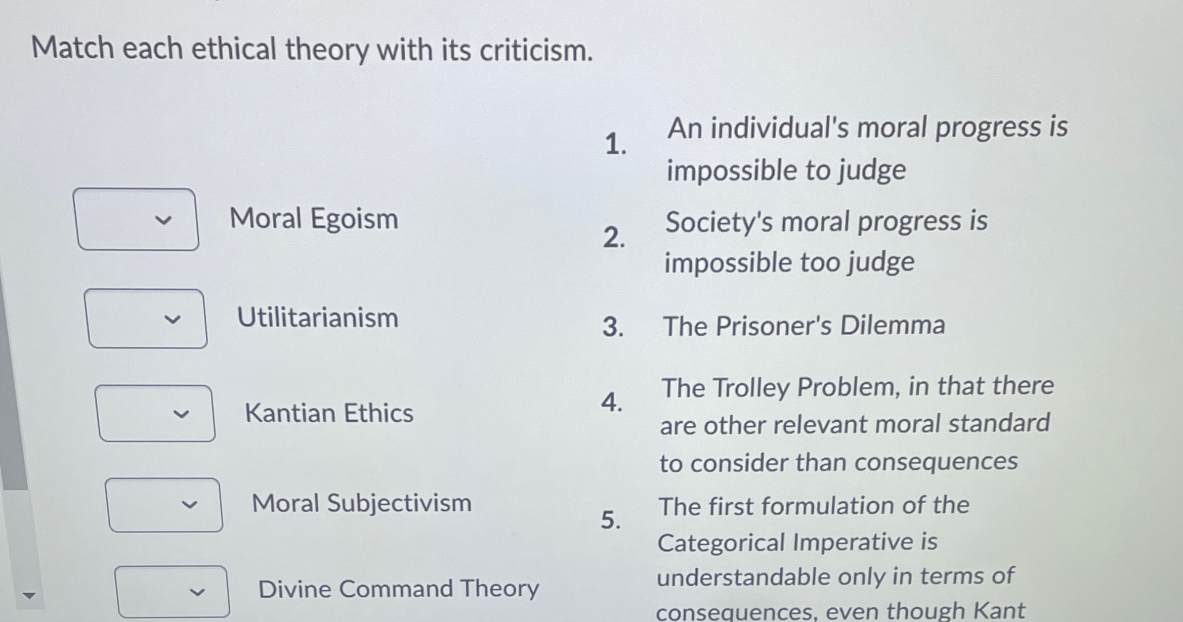 Solved Match Each Ethical Theory With Its Criticism.Moral | Chegg.com