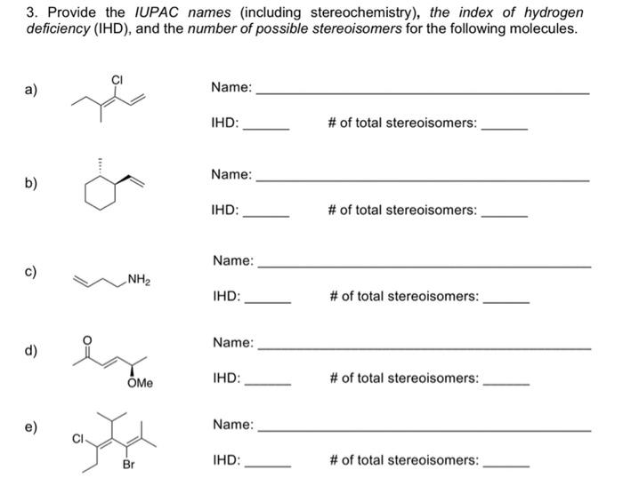 Solved 3. Provide the IUPAC names (including | Chegg.com