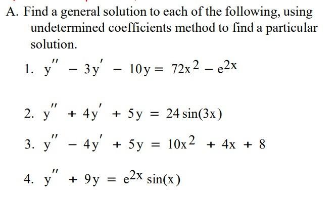 Solved A. Find a general solution to each of the following, | Chegg.com