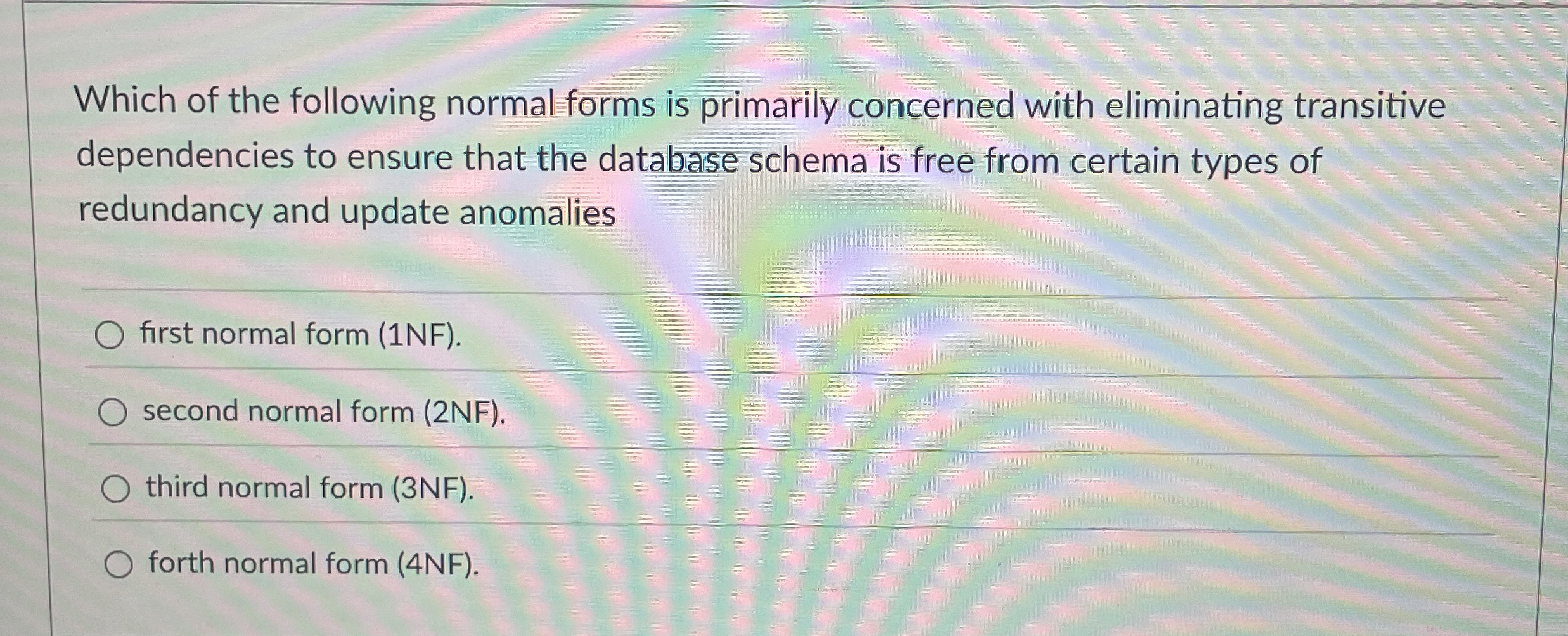 Solved Which of the following normal forms is primarily | Chegg.com