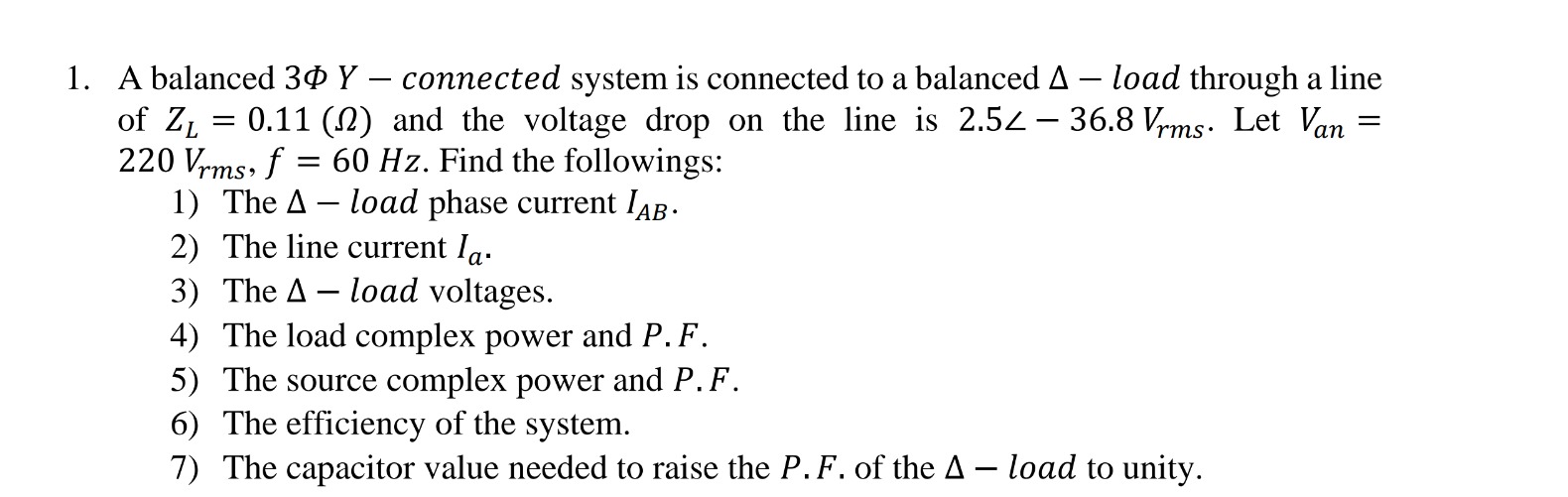 A balanced 3ΦY - ﻿connected system is connected to a | Chegg.com