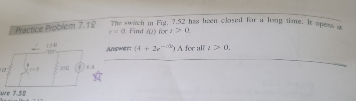 Solved Practice Problem 7.12 ﻿The switch in Fig. 7.52 ﻿has | Chegg.com