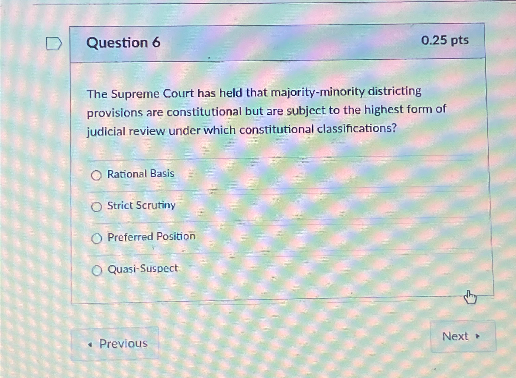 Solved Question 60.25 ﻿ptsThe Supreme Court Has Held That | Chegg.com