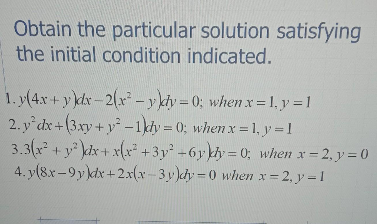 Solved Obtain The Particular Solution Satisfying The Initial Chegg Com