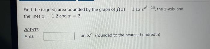 Solved Find the (signed) area bounded by the graph of | Chegg.com