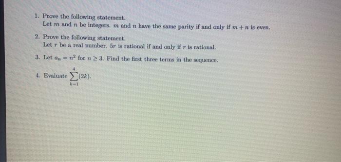 Solved 1. Prove the following statement. Let m and n be | Chegg.com