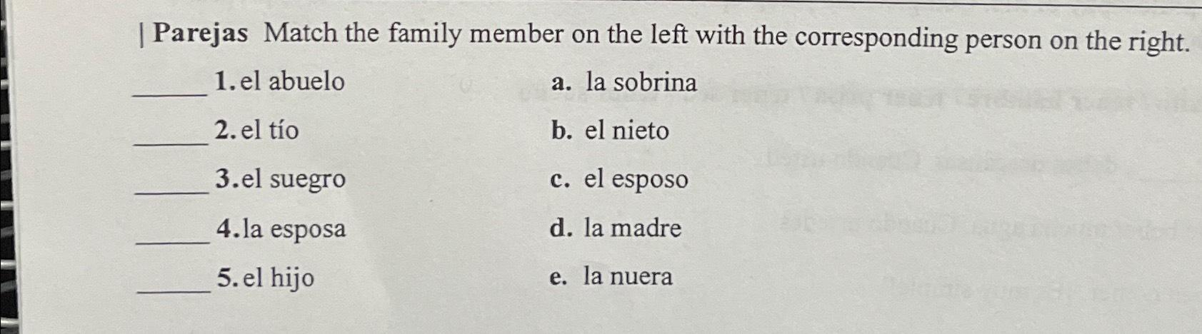 Solved | ﻿Parejas Match the family member on the left with | Chegg.com