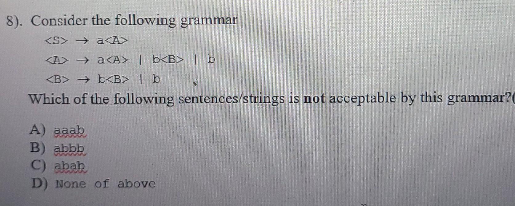 Solved 8). Consider the following grammar | Chegg.com