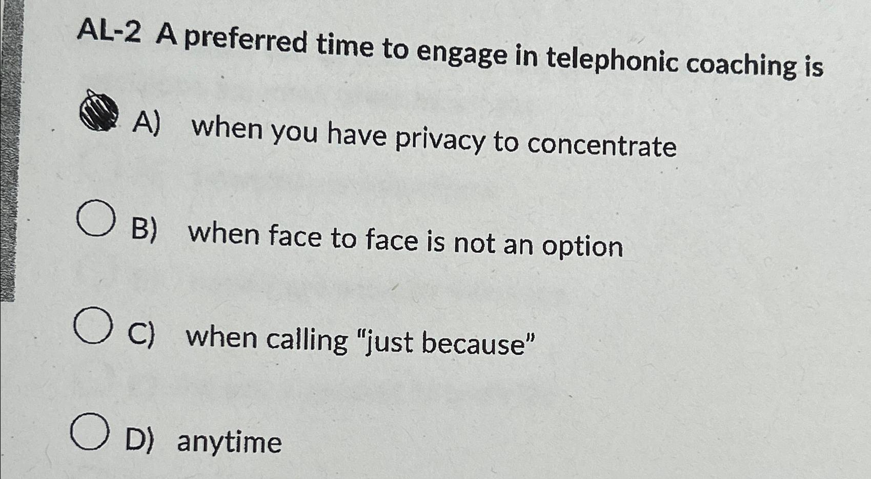 Solved AL-2 ﻿A preferred time to engage in telephonic | Chegg.com