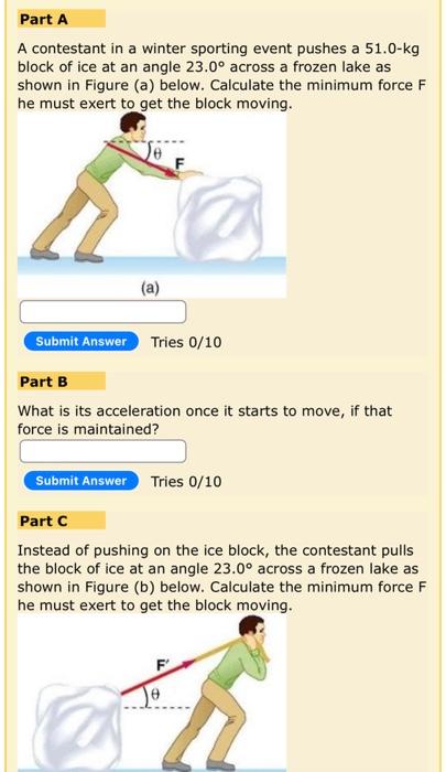 Solved A contestant in a winter sporting event pushes a | Chegg.com