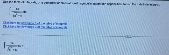 Solved Use the table of integrals, or a computer or | Chegg.com