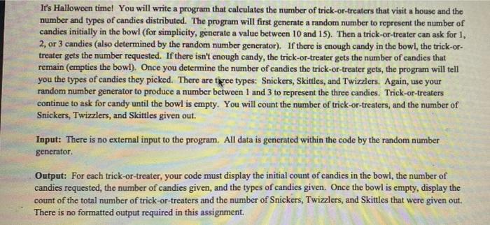 Solved It's Halloween time! You will write a program that | Chegg.com