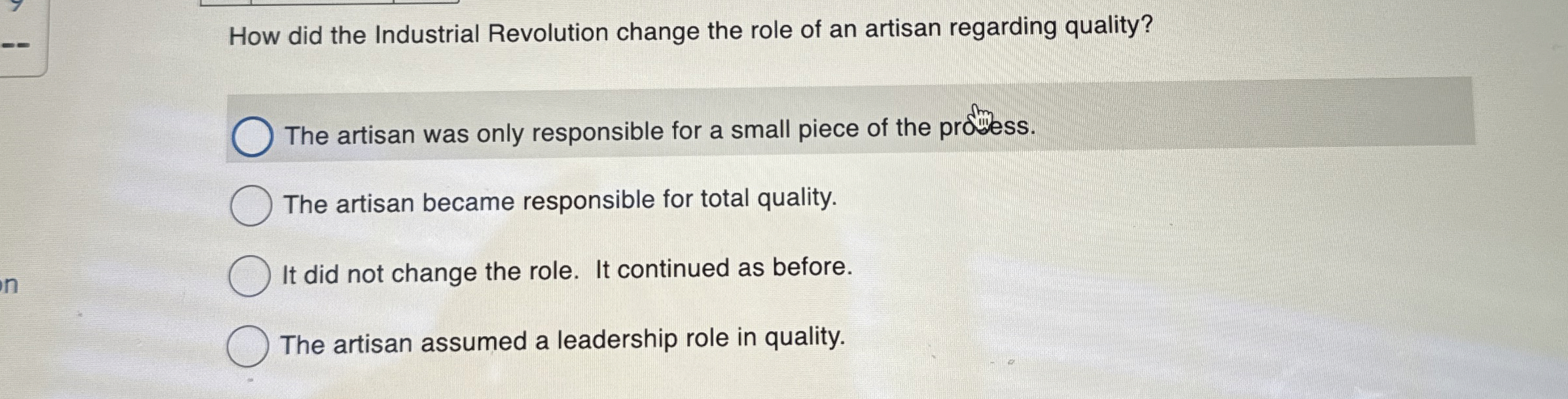 Solved How did the Industrial Revolution change the role of