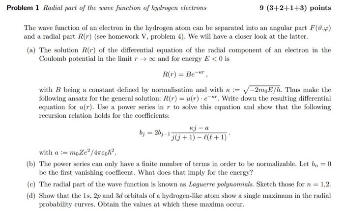 Solved Problem 1 Radial part of the wave function of | Chegg.com