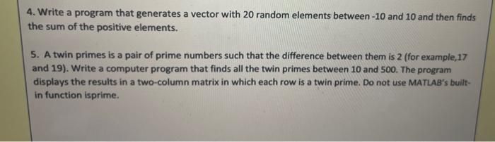 Solved 4. Write a program that generates a vector with 20 | Chegg.com