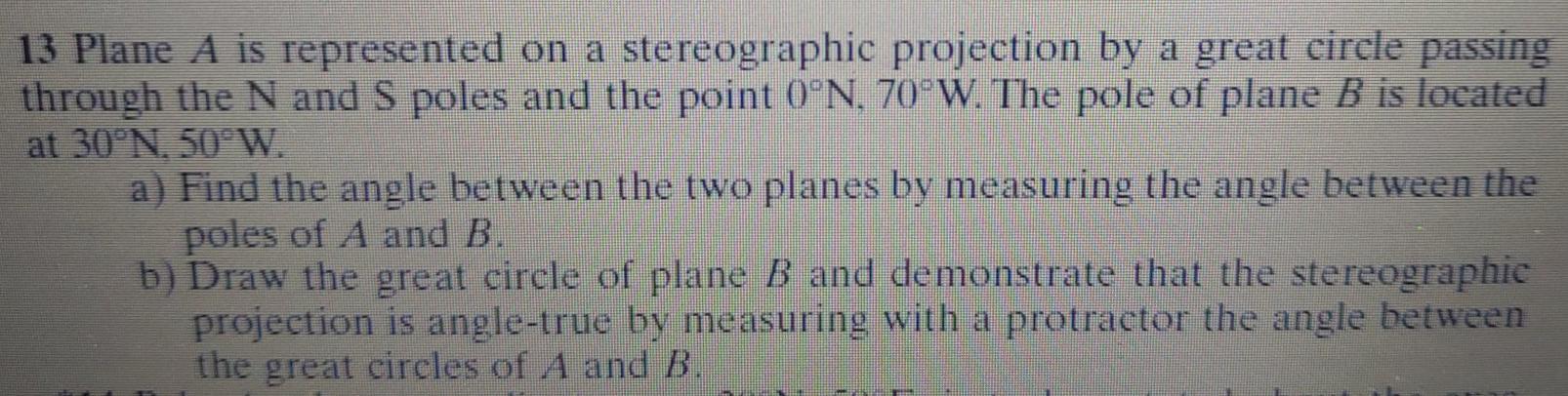 Solved 13 Plane A is represented on a stereographic | Chegg.com