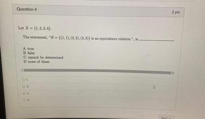 Solved Question 4 2 pts Let X = = {1,2,3,4}. The statement, | Chegg.com