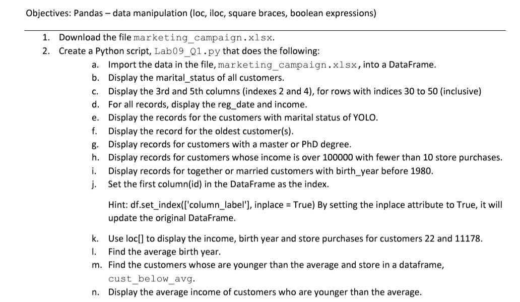 python tutorial for digital marketers 4 how to specify... Solved 1. Download the file marketing_campaign.xlsx. 2. | Chegg.com