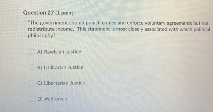 Solved Question 27 (1 point) "The government should punish | Chegg.com