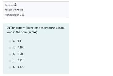 Question 2 Not yet answered Marked out of 200 2) The | Chegg.com