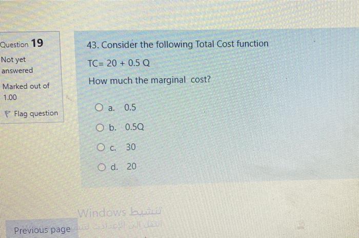 Solved Question 19 43. Consider the following Total Cost | Chegg.com