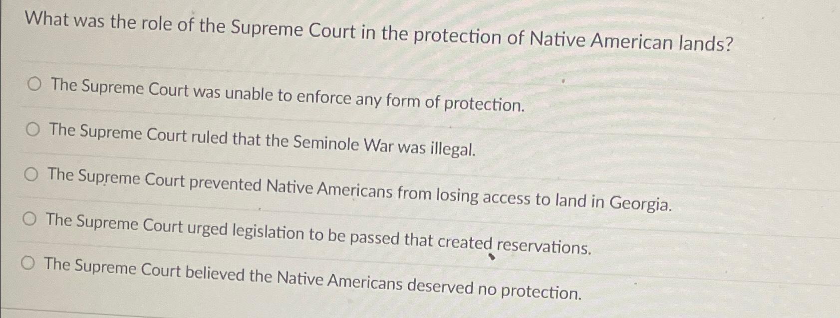 Solved What Was The Role Of The Supreme Court In The | Chegg.com