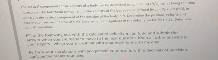 Solved The vertical component of the velocity of a body can | Chegg.com