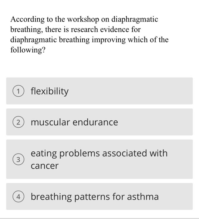 Solved According to the workshop on diaphragmatic breathing, Biology Diagrams