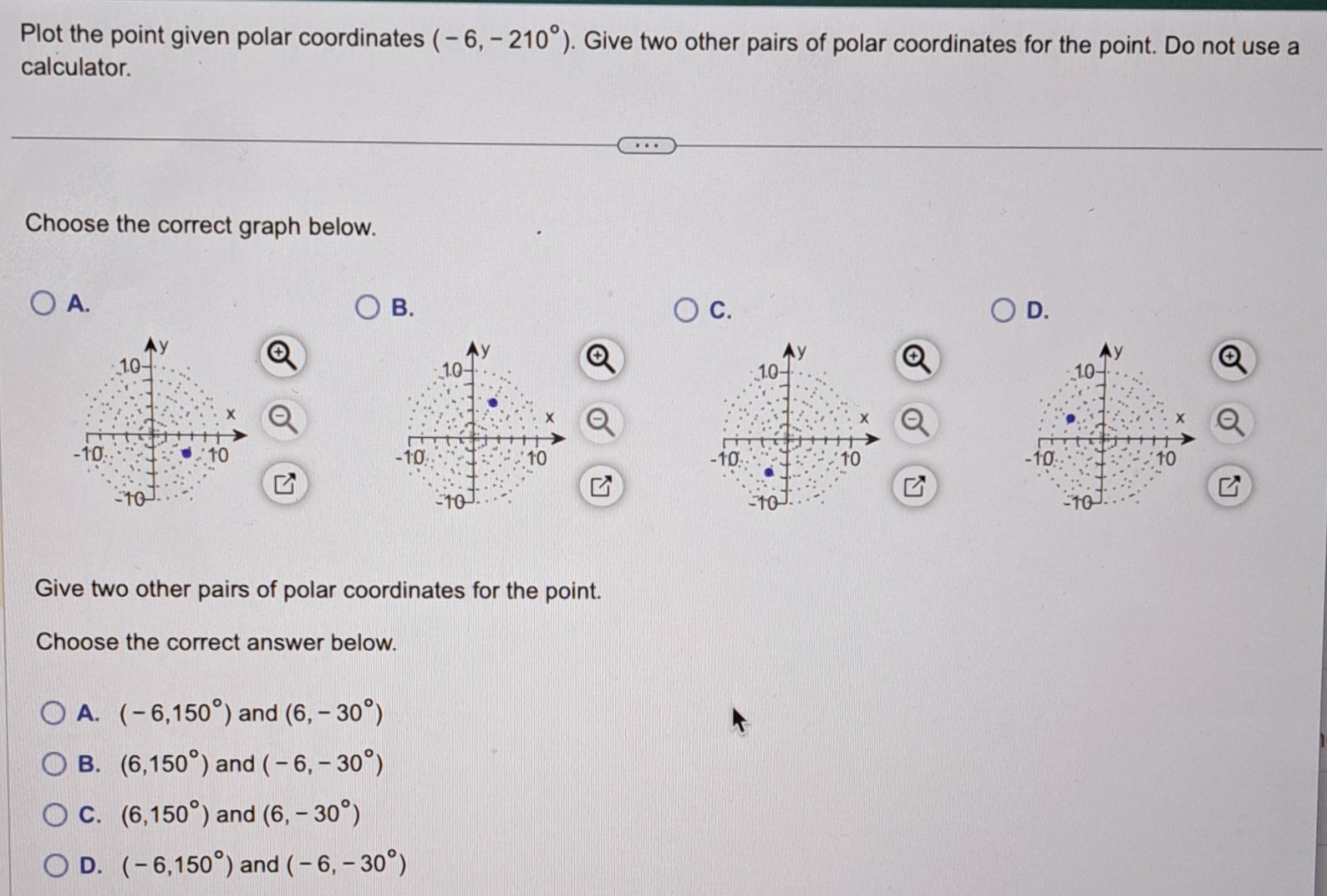 Solved Plot the point given polar coordinates (-6,-210°). | Chegg.com