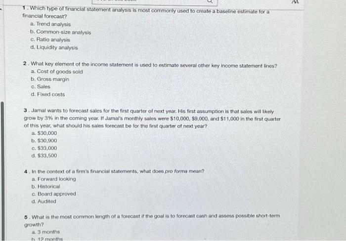 Solved 1. Which Type Of Financial Statement Analysis Is Most | Chegg.com