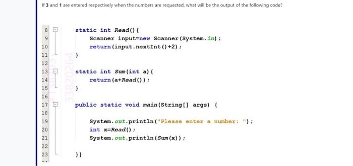 Solved If 3 and 1 are entered respectively when the numbers | Chegg.com