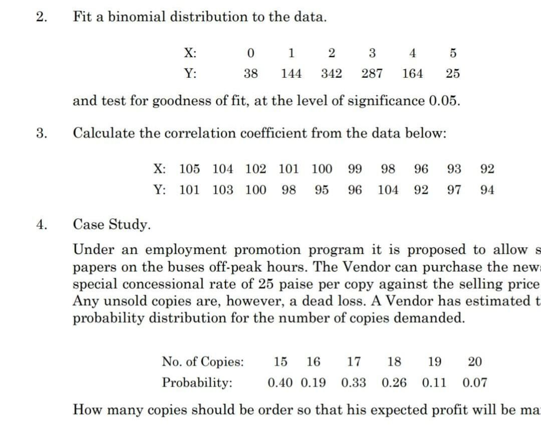 Solved 2. Fit a binomial distribution to the data. X 0 1 2